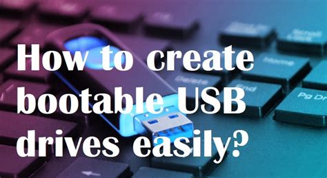 Image result for Create Bootable USB Drives