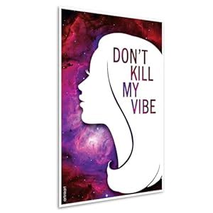 ArtinKart Poster-Don't Kill my Vibe Motivational Poster Quote Digital ...