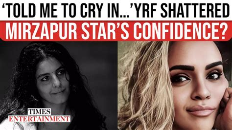'Mirzapur' actor opens up on bizarre YRF audition with Shanoo Sharma ...
