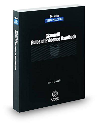 Rules of Evidence Handbook, 2014 ed. (Baldwin's Ohio Practice) : Amazon ...