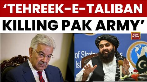 Pakistan's Terror Blowback: Minister Admits TTP Is Killing Its Own Army ...