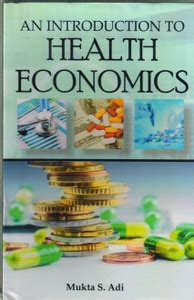 An Introduction To Health Economics: Buy An Introduction To Health ...
