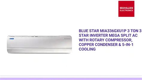 Blue Star MIA336GXU1P 3 Ton 3 Star Inverter Mega Split AC with Rotary