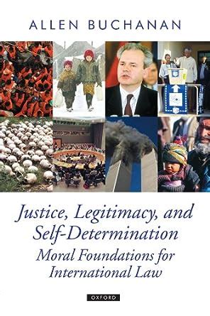 Buy Justice, Legitimacy, and Self-Determination: Moral Foundations for ...