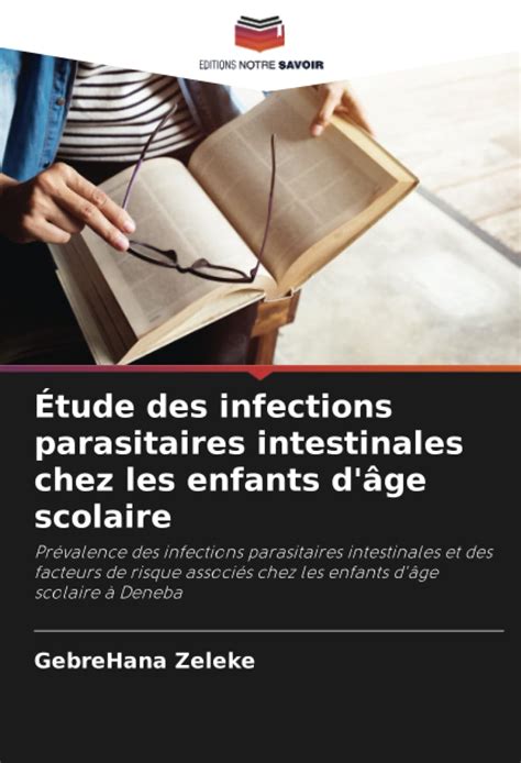 Buy tude des infections parasitaires intestinales chez les enfants d'ge ...