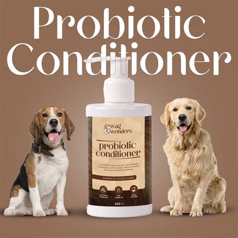 Natural Pet Care for Dogs – Advanced Probiotic Grooming – Wag wonders