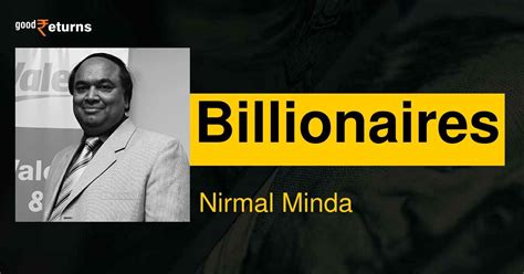 Nirmal Minda: Nirmal Minda Net Worth, Biography, Age, Spouse, Children ...