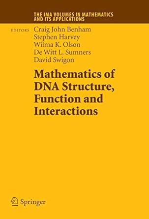Buy Mathematics of DNA Structure, Function and Interactions: 150 (The ...