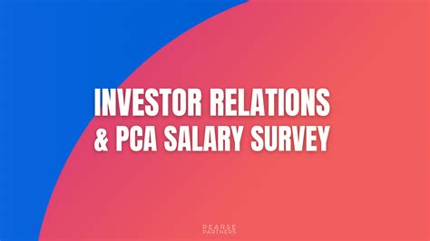 Investor Relations & PCA Salary Guide, 2025 - Pearse Partners