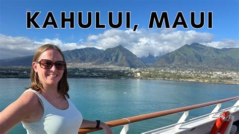 Exploring Kahului Maui Cruise Port & Hiking Waihee Ridge Trail - YouTube