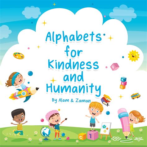 Buy Alphabets for Kindness and Humanity: A Children's Book that Helps ...