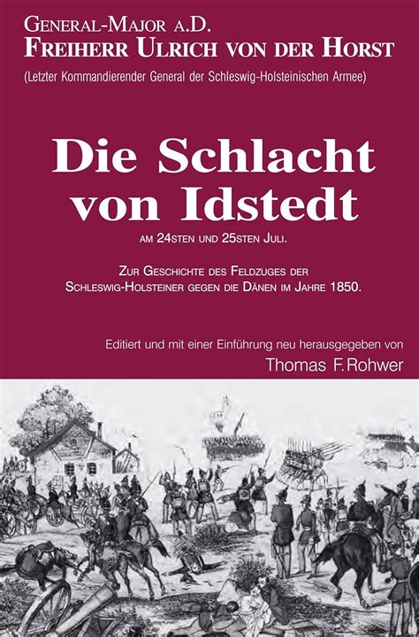 Freiherr Ulrich von der Horst - Die Schlacht von Idstedt: ZUR ...