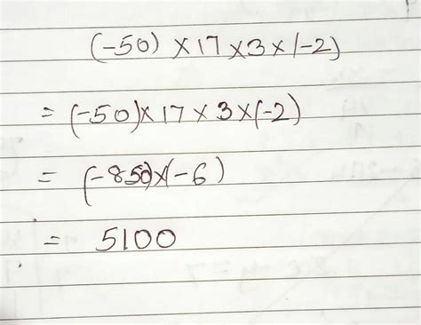 Compute by suitable grouping. (-50) x 17 x 3 x (-2) - Brainly.in