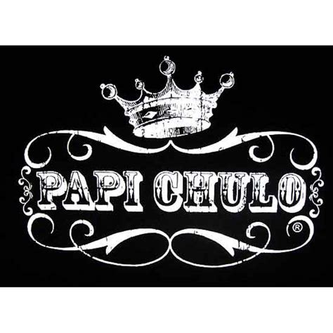 Image result for Papi Chulo Quotes