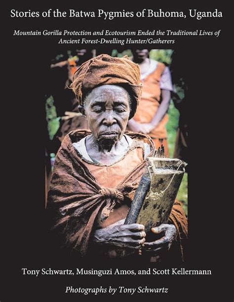 Buy Stories of the Batwa Pygmies of Buhoma, Uganda: Mountain Gorilla ...