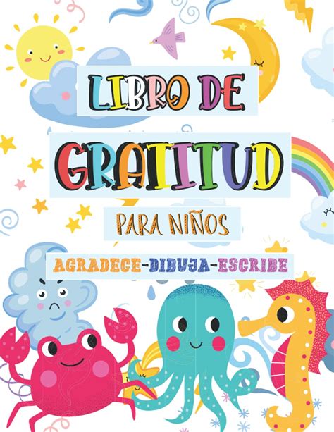 Buy Libro de Gratitud para Niños: Diario para Cultivar una Actitud ...