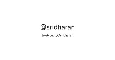 @sridharan — Teletype