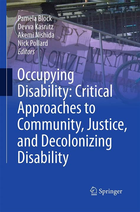Buy Occupying Disability: Critical Approaches to Community, Justice ...