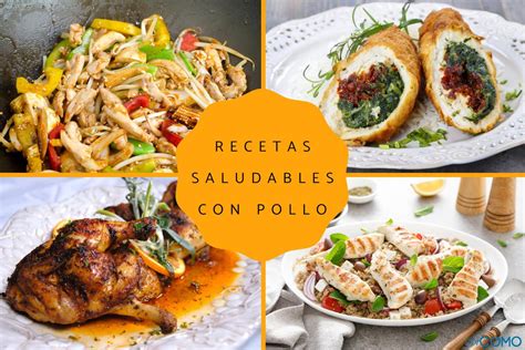 6 recetas saludables con pollo - Descubre estos deliciosos platos ...