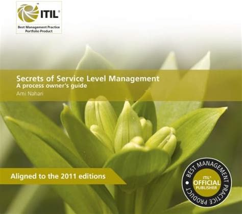 Buy Secrets of Service Level Management: A Process Owners Guide Book ...