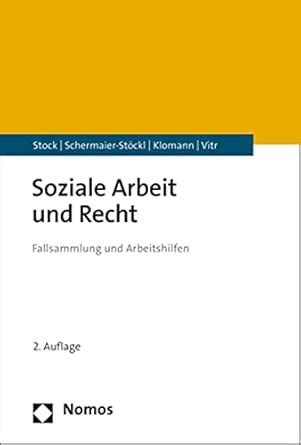 Soziale Arbeit Und Recht: Fallsammlung Und Arbeitshilfen : Klomann ...