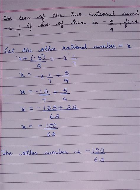 The sum of the rational numbers is [tex] - 2 \frac{1}{7} if \: one ...