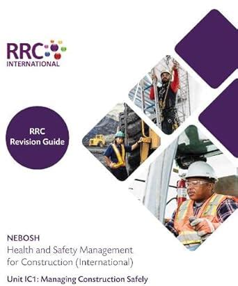 RRC Revision Guide: NEBOSH Health and Safety Management for ...