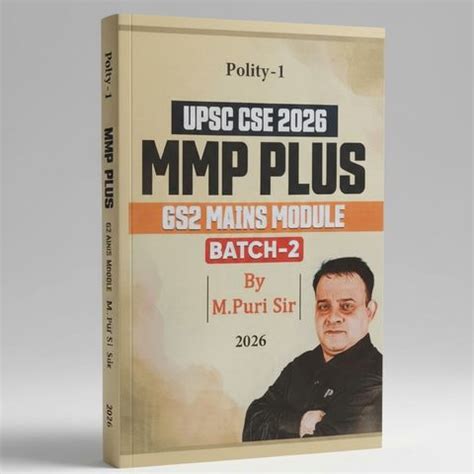 UPSC CSE 2026 GS2 Mains Module (Polity-1 & 2 Combo) By M. Puri Sir ...