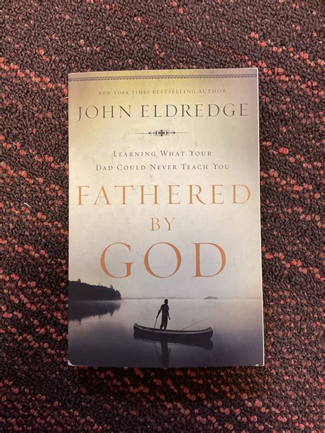 Fathered By God- John Eldredge - CLEARANCE – Discount 70 Online