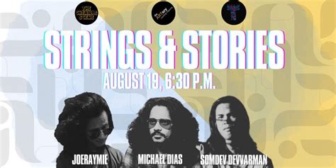 Strings & Stories with Somdev, Michael & Joeraymie, The ARTery ...