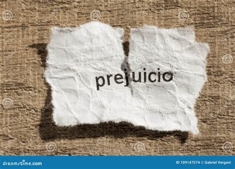 Torn Paper Written Prejuicio, Spanish Word for Prejudice, Over W Stock ...