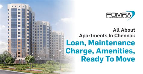 All about Apartments in Chennai -Loan, maintenance charge, amenities ...