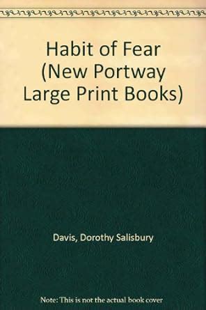 Habit of Fear (New Portway Large Print Books) : Davis, Dorothy ...