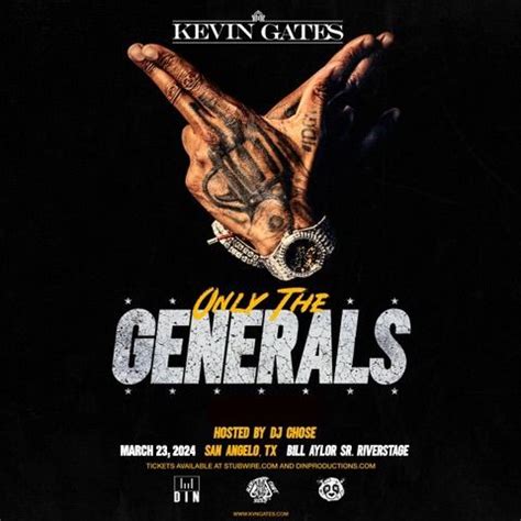 Kevin Gates: Only The Generals Tour (NEW DATE), Bill Aylor Sr. Memorial ...