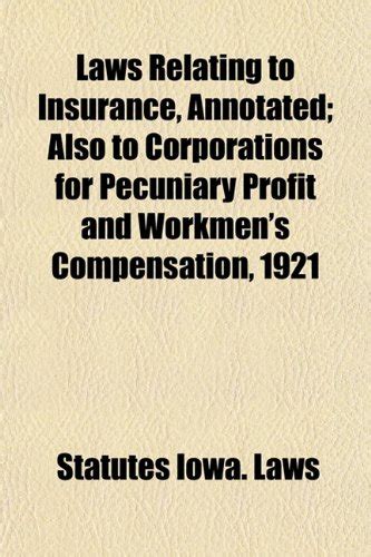 Laws Relating to Insurance, Annotated; Also to Corporations for ...