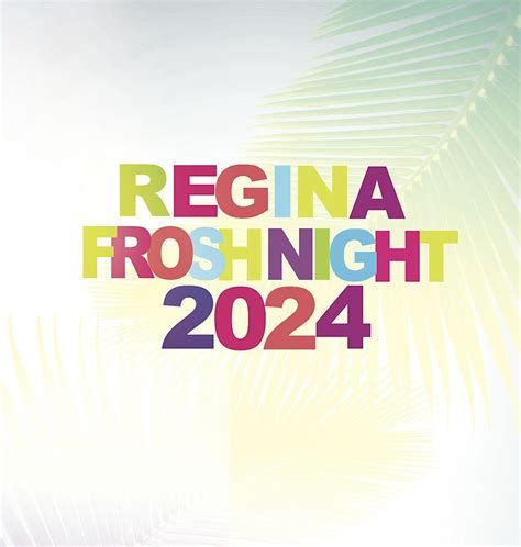 REGINA FROSH NIGHT 2024 | OFFICIAL MEGA PARTY!, Regina, 6 September to ...