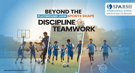 Why Sports Are Key to Discipline and Teamwork in Education