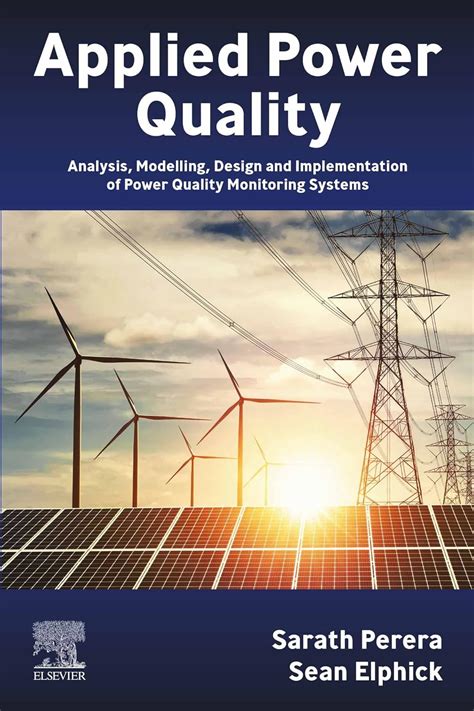 Applied Power Quality: Analysis, Modelling, Design and Implementation ...