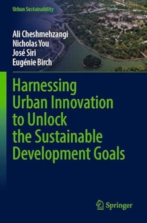 Buy Harnessing Urban Innovation to Unlock the Sustainable Development ...
