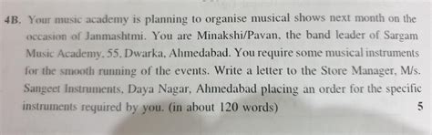 4B. Your music academy is planning to organise musical shows next month ...