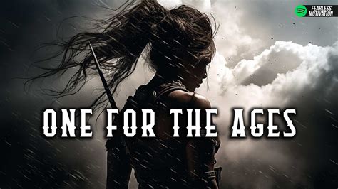 ONE FOR THE AGES by Fearless Motivation - Song Lyrics & Video