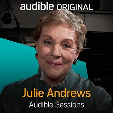 Julie Andrews: Audible Sessions: FREE Exclusive Interview (Audio ...