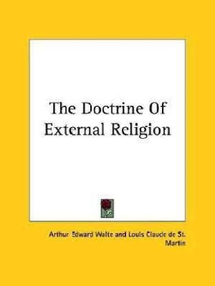 The Doctrine Of External Religion: Buy The Doctrine Of External ...