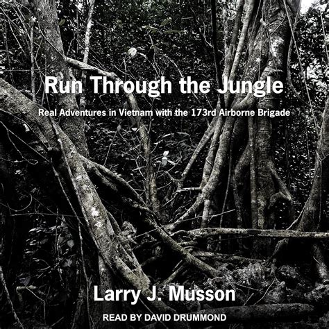 Buy Run Through the Jungle: Real Adventures in Vietnam with the 173rd ...