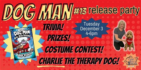 "Dog Man: Big Jim Begins" Release Party!, Little Shop of Stories ...