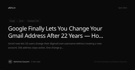 Change Gmail Username Without Losing Data: US Guide (2026) | Abhishek ...