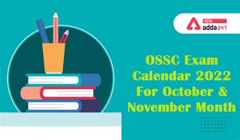 OSSC Exam Calendar 2022 For October & November Month, Check Exam Dates ...