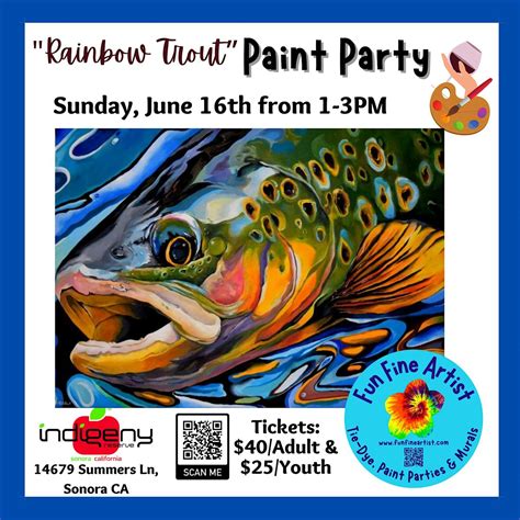 “Rainbow Trout" Paint Party @ Indigeny Reserve, Indigeny Reserve ...