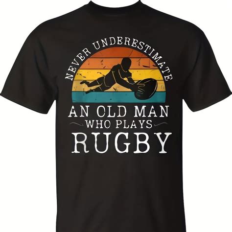 Never Underestimate An Old Man Who Pla Rugby R Sun T-S1HirtExperience ...