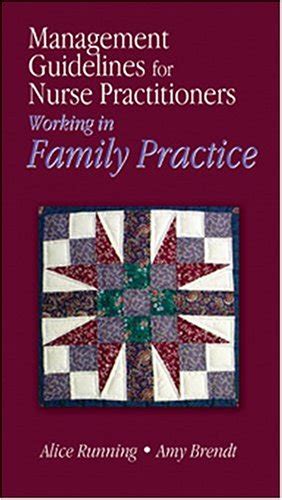 Buy Management Guidelines for Nurse Practitioners Working in Family ...